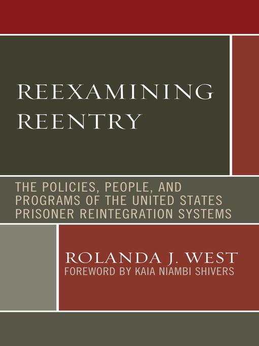Title details for Reexamining Reentry by Rolanda J. West - Available